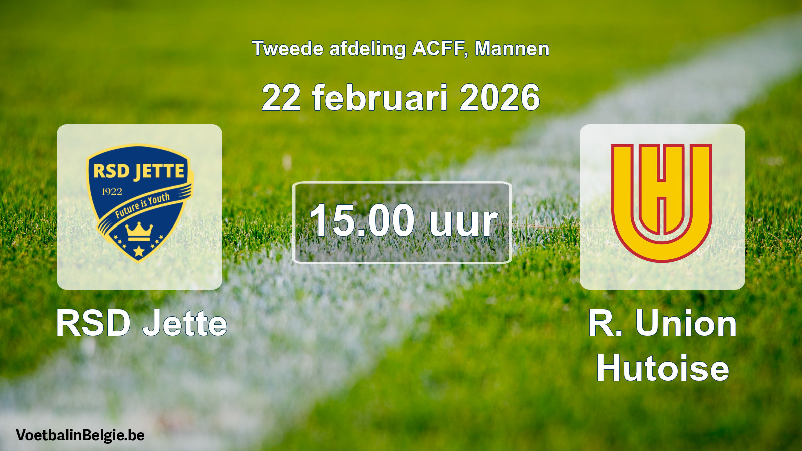 Geplande wedstrijd mannenvoetbal: RSD Jette - R. Union Hutoise (22 februari 2026)
