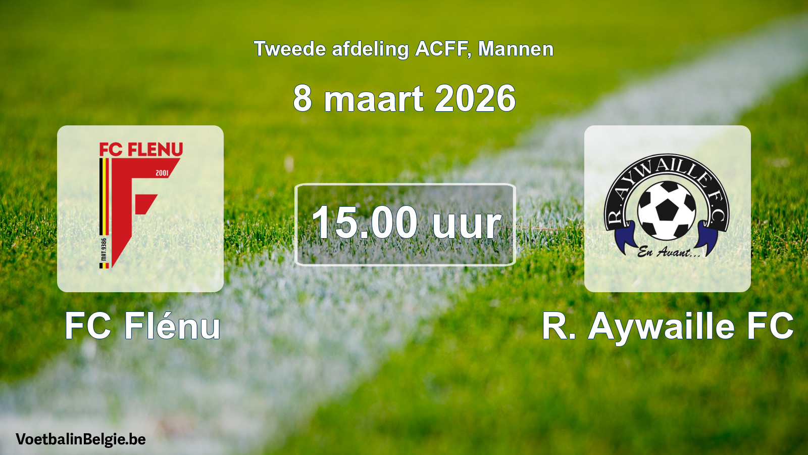 Geplande wedstrijd mannenvoetbal: FC Flénu - R. Aywaille FC (8 maart 2026)