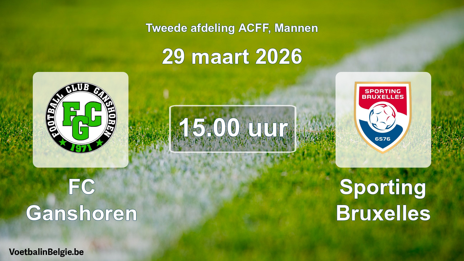 Geplande wedstrijd mannenvoetbal: FC Ganshoren - Sporting Bruxelles (29 maart 2026)