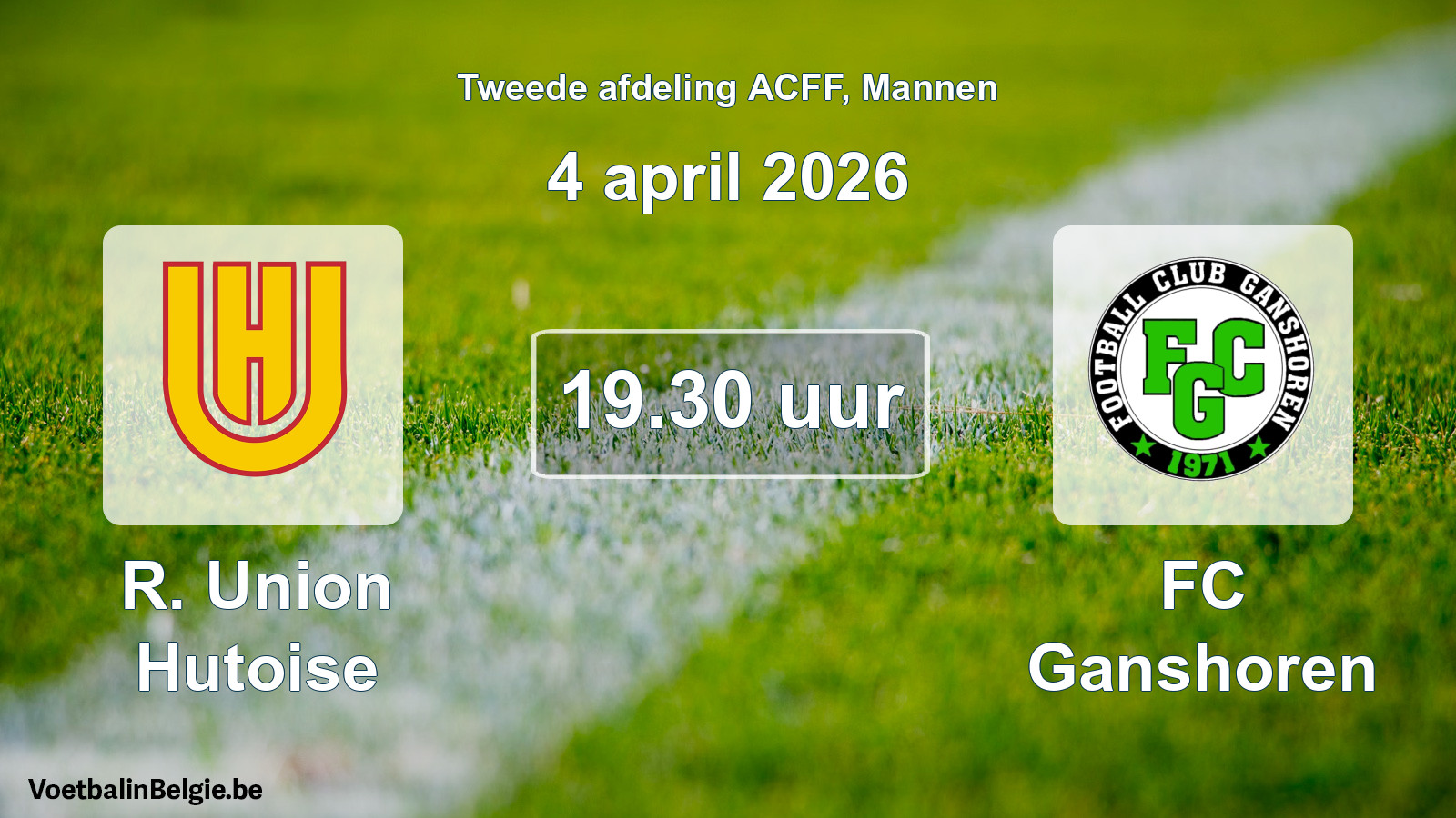 Geplande wedstrijd mannenvoetbal: R. Union Hutoise - FC Ganshoren (4 april 2026)