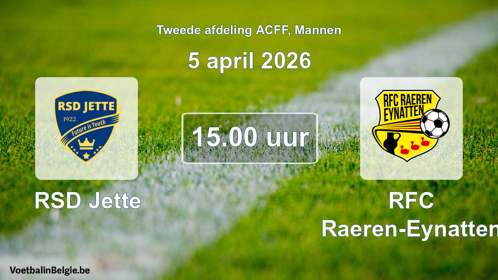 Geplande wedstrijd mannenvoetbal: RSD Jette - RFC Raeren-Eynatten (5 april 2026)