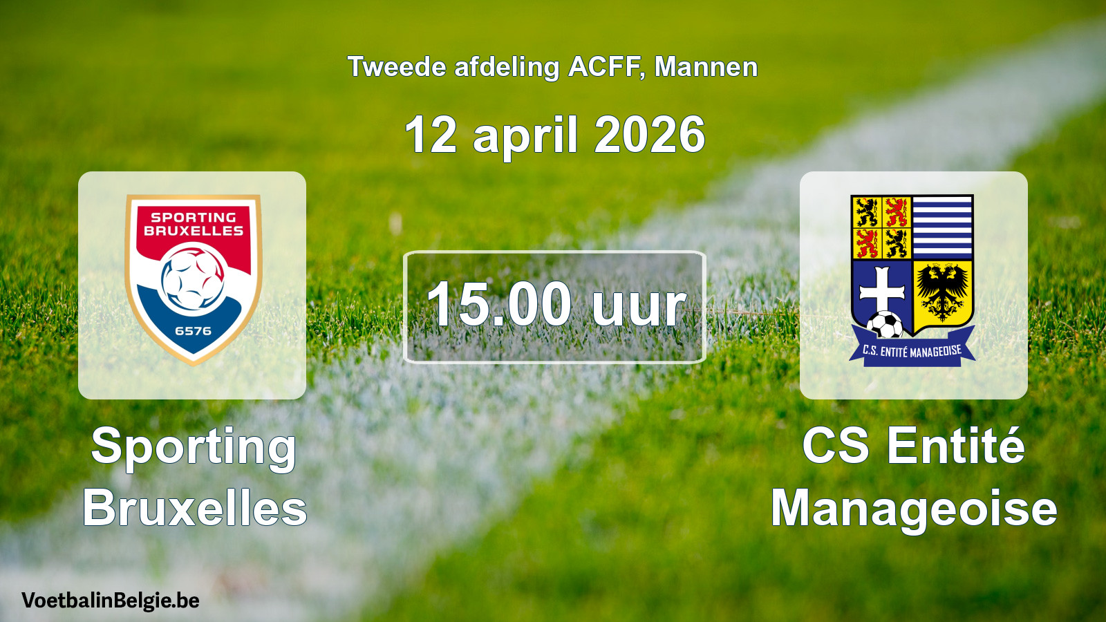 Geplande wedstrijd mannenvoetbal: Sporting Bruxelles - CS Entité Manageoise (12 april 2026)
