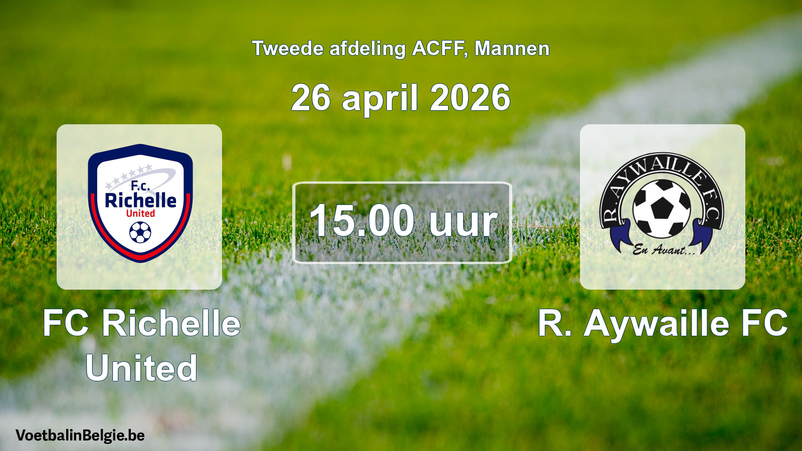 Geplande wedstrijd mannenvoetbal: FC Richelle United - R. Aywaille FC (26 april 2026)