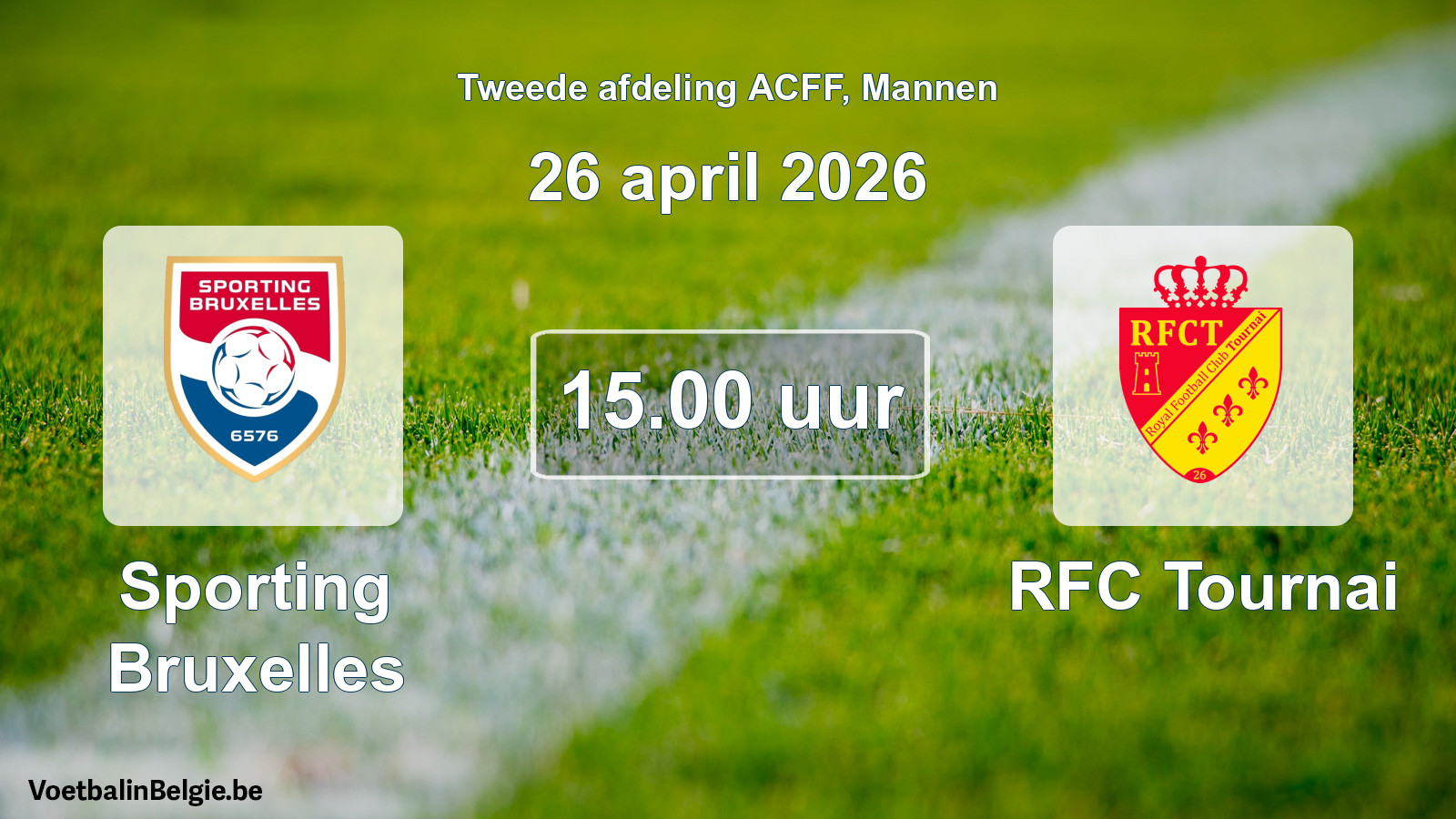 Geplande wedstrijd mannenvoetbal: Sporting Bruxelles - RFC Tournai (26 april 2026)