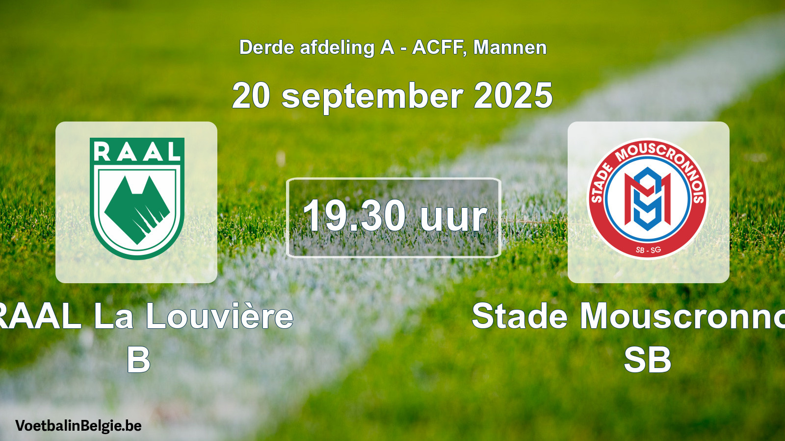 Geplande wedstrijd mannenvoetbal: RAAL La Louvière B - Stade Mouscronnois SB (20 september 2025)