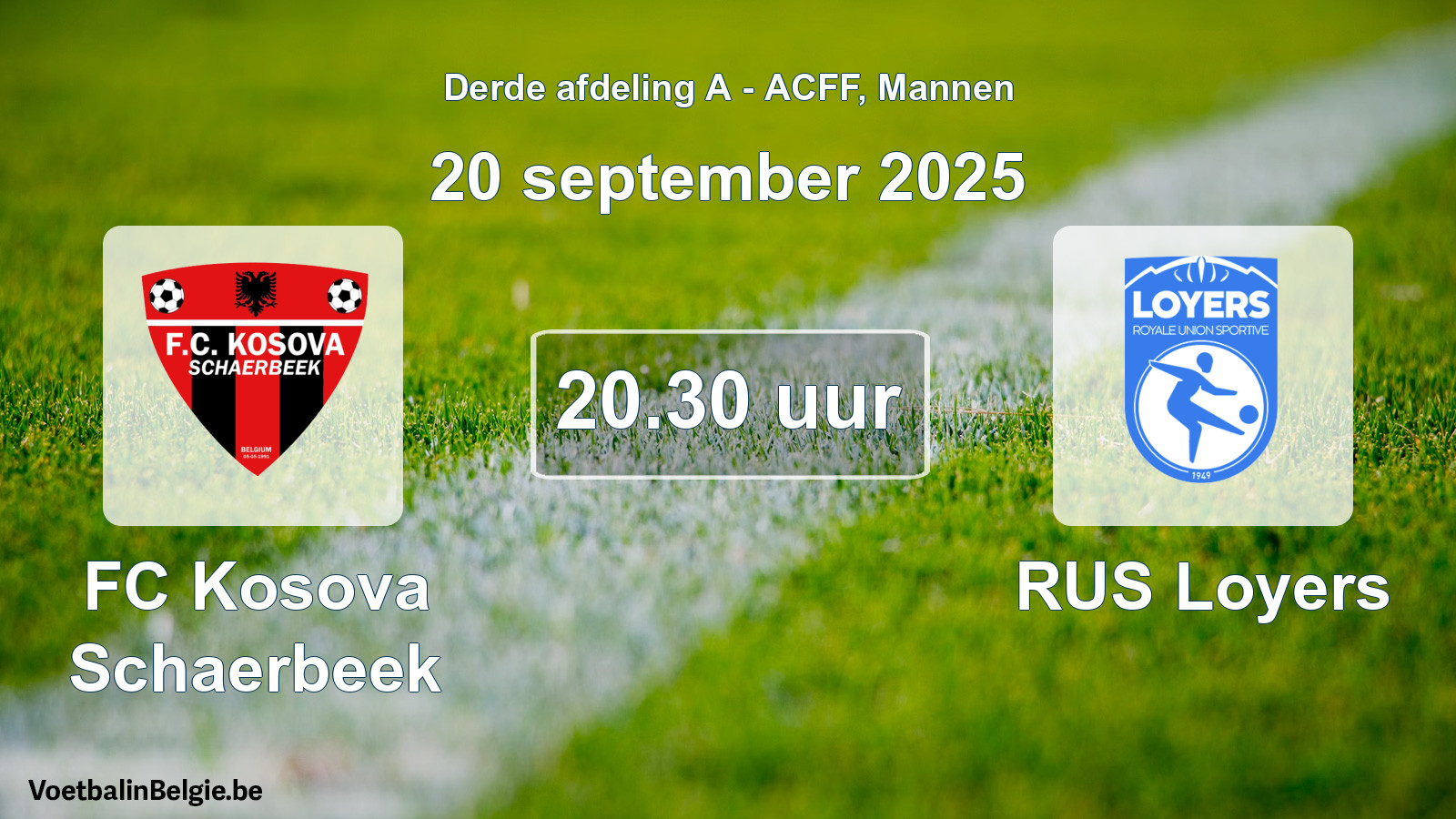 Geplande wedstrijd mannenvoetbal: FC Kosova Schaerbeek - RUS Loyers (20 september 2025)