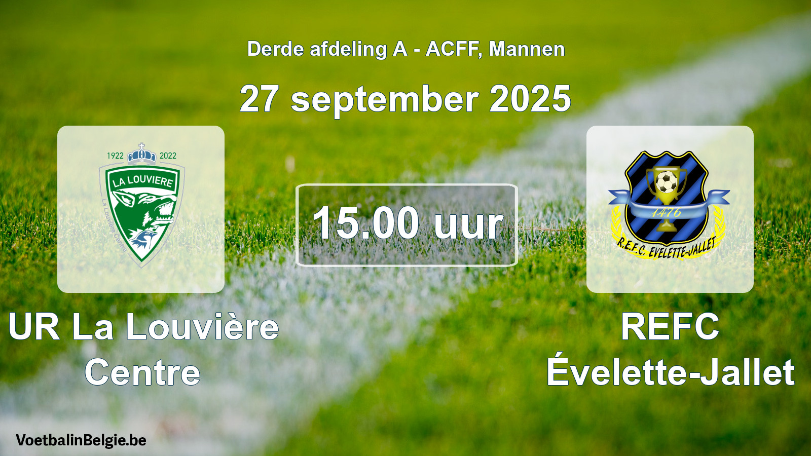 Geplande wedstrijd mannenvoetbal: UR La Louvière Centre - REFC Évelette-Jallet (27 september 2025)