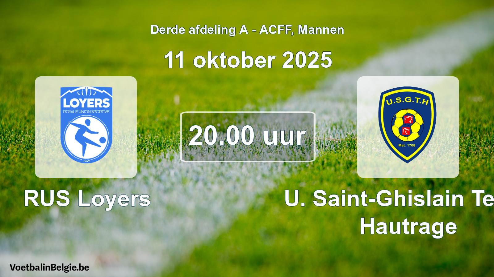 Geplande wedstrijd mannenvoetbal: RUS Loyers - U. Saint-Ghislain Tertre Hautrage (11 oktober 2025)