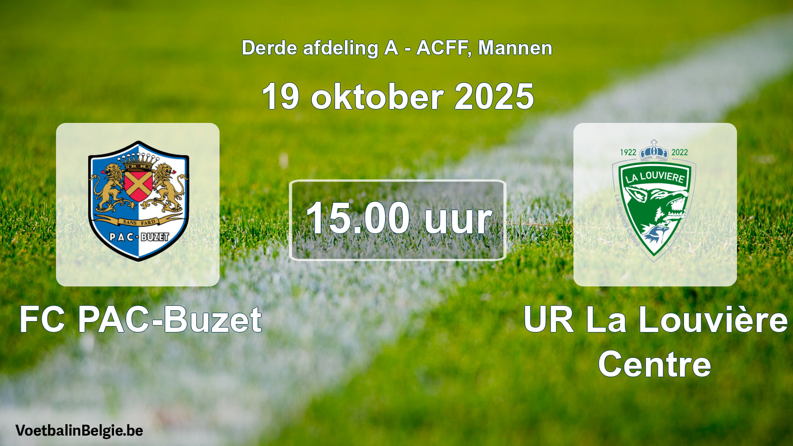 Geplande wedstrijd mannenvoetbal: FC PAC-Buzet - UR La Louvière Centre (19 oktober 2025)