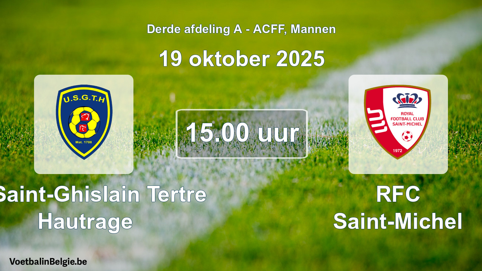 Geplande wedstrijd mannenvoetbal: U. Saint-Ghislain Tertre Hautrage - RFC Saint-Michel (19 oktober 2025)