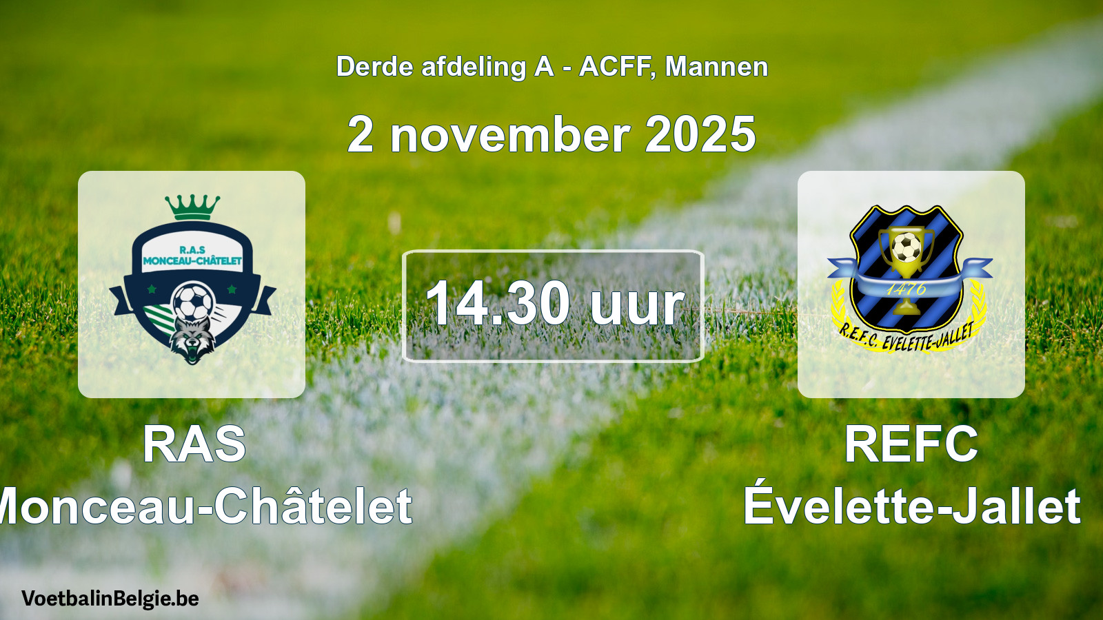Geplande wedstrijd mannenvoetbal: RAS Monceau-Châtelet - REFC Évelette-Jallet (2 november 2025)