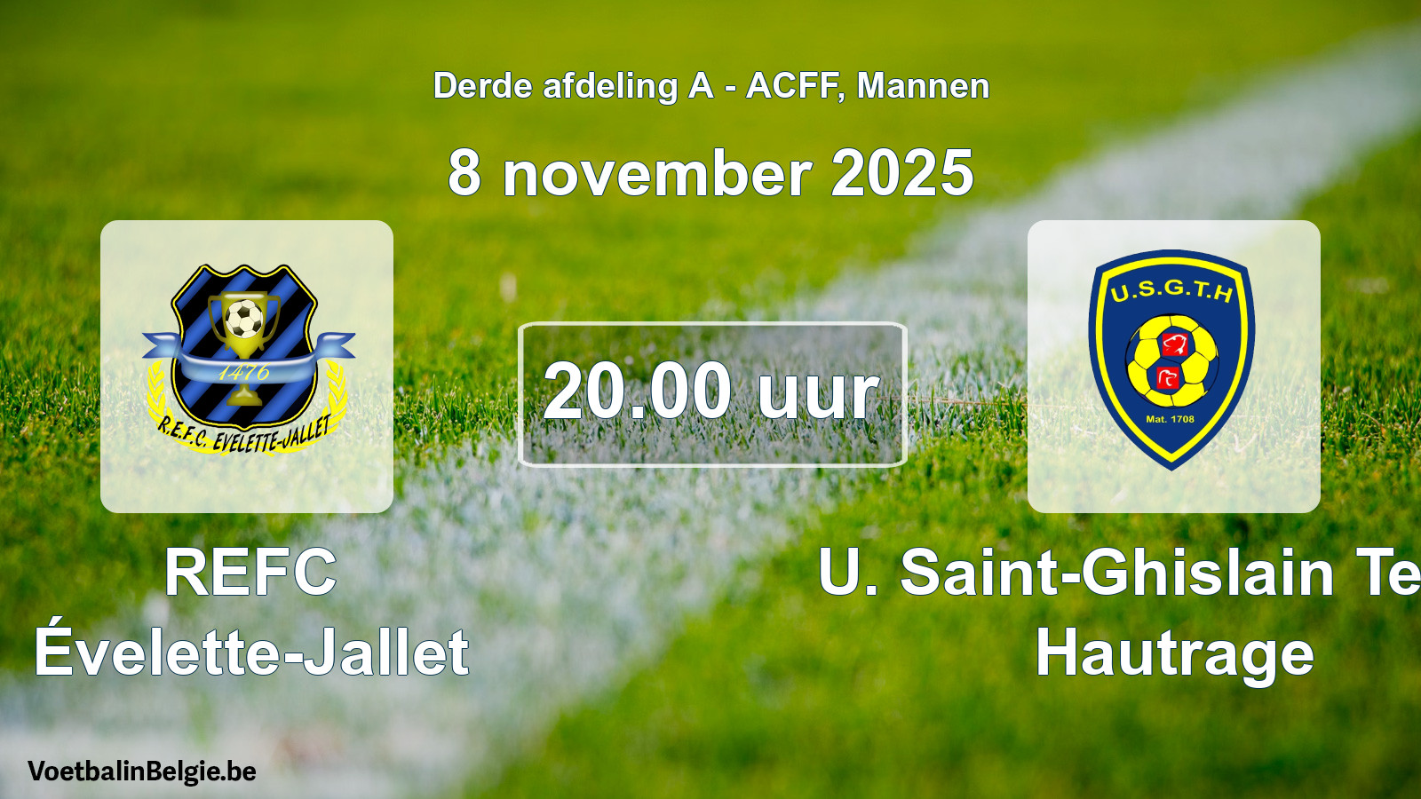Geplande wedstrijd mannenvoetbal: REFC Évelette-Jallet - U. Saint-Ghislain Tertre Hautrage (8 november 2025)