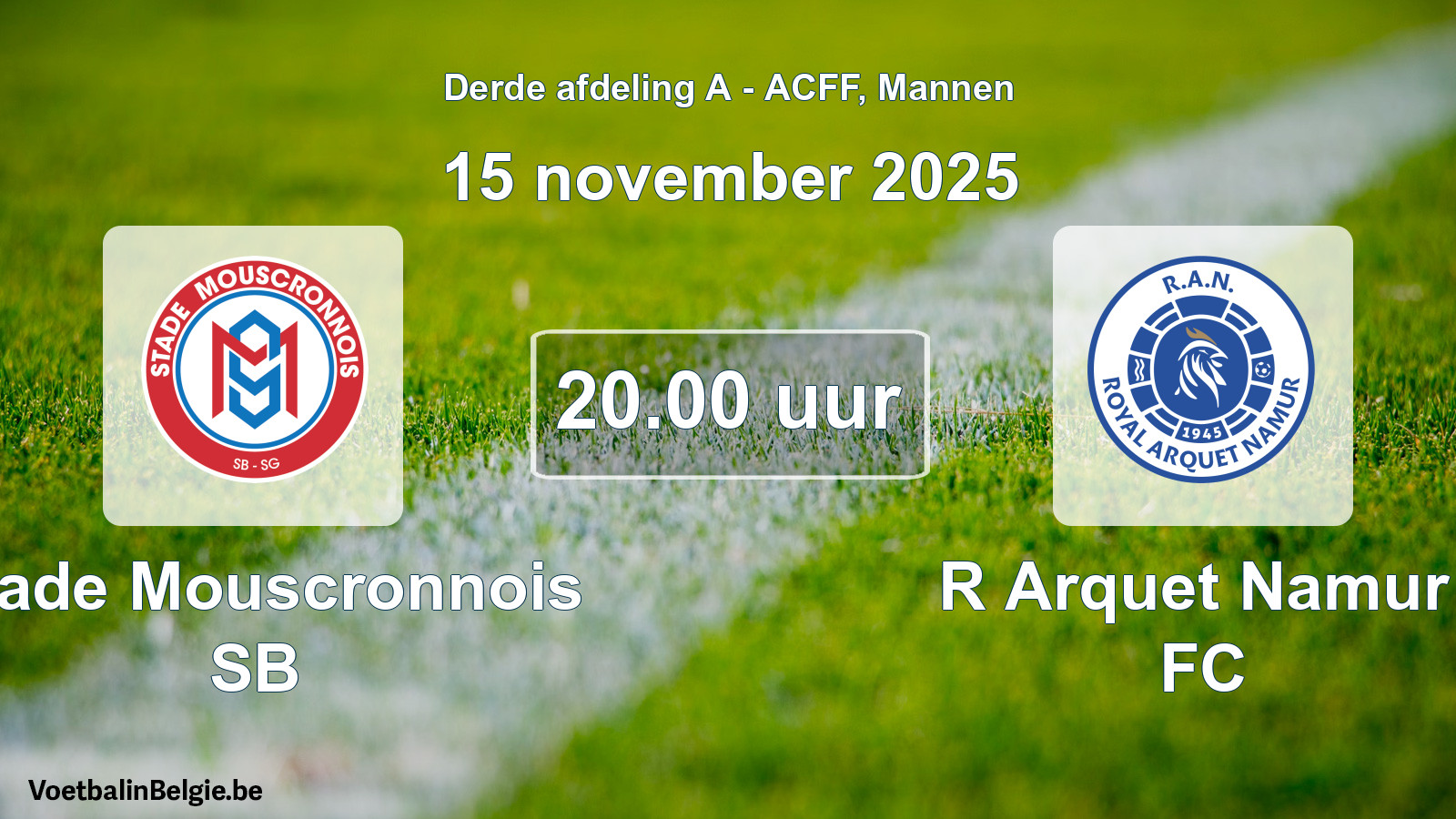 Geplande wedstrijd mannenvoetbal: Stade Mouscronnois SB - R Arquet Namur FC (15 november 2025)