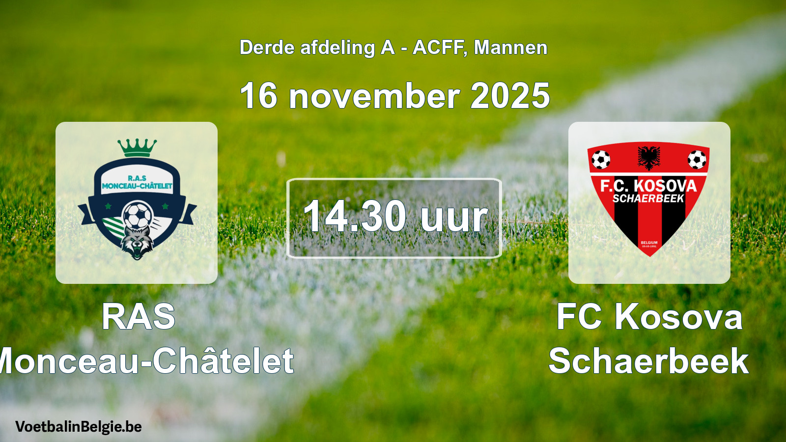 Geplande wedstrijd mannenvoetbal: RAS Monceau-Châtelet - FC Kosova Schaerbeek (16 november 2025)