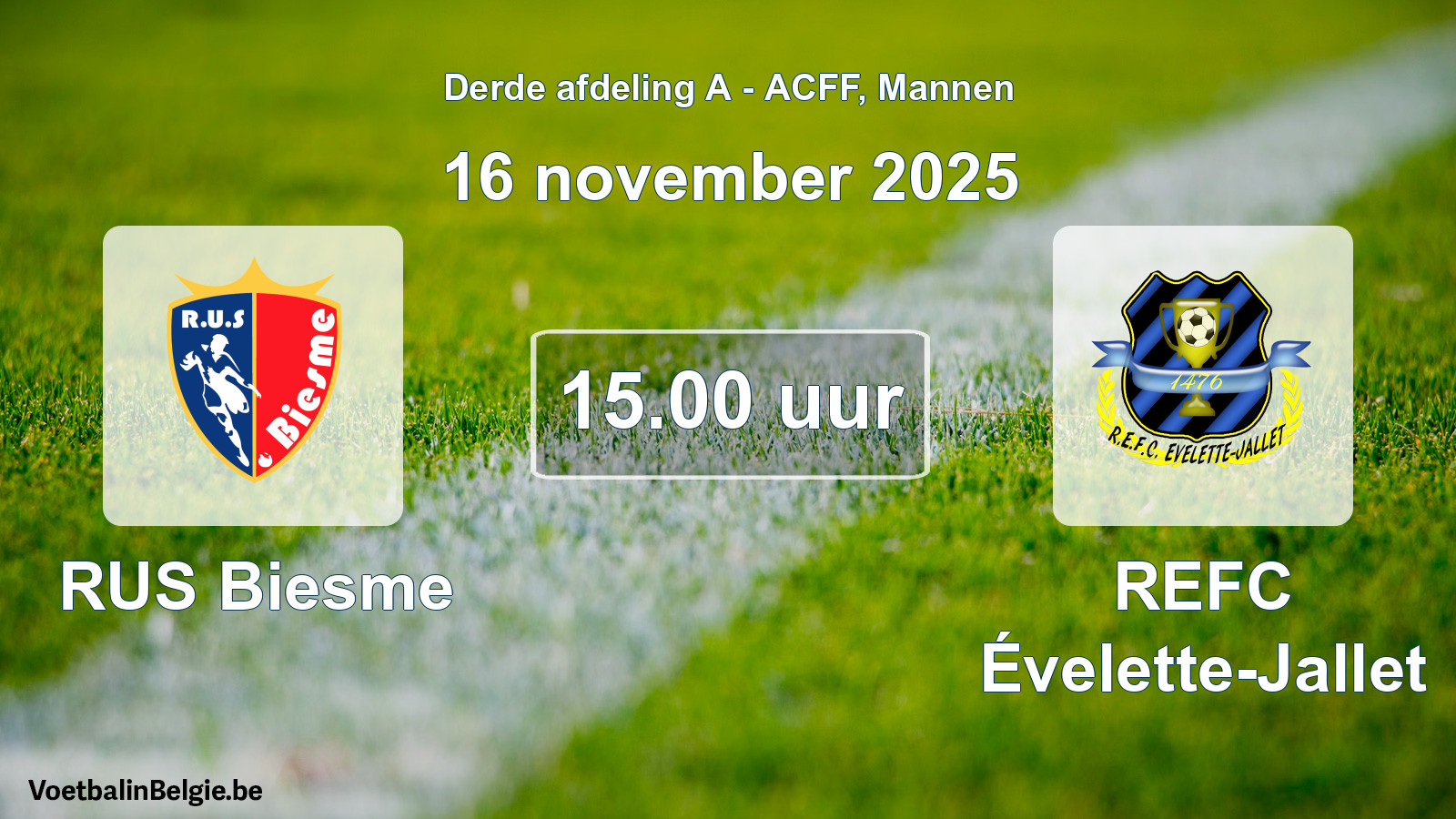 Geplande wedstrijd mannenvoetbal: RUS Biesme - REFC Évelette-Jallet (16 november 2025)