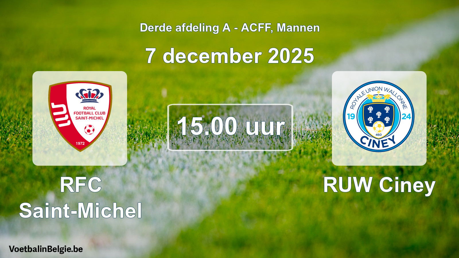 Geplande wedstrijd mannenvoetbal: RFC Saint-Michel - RUW Ciney (7 december 2025)
