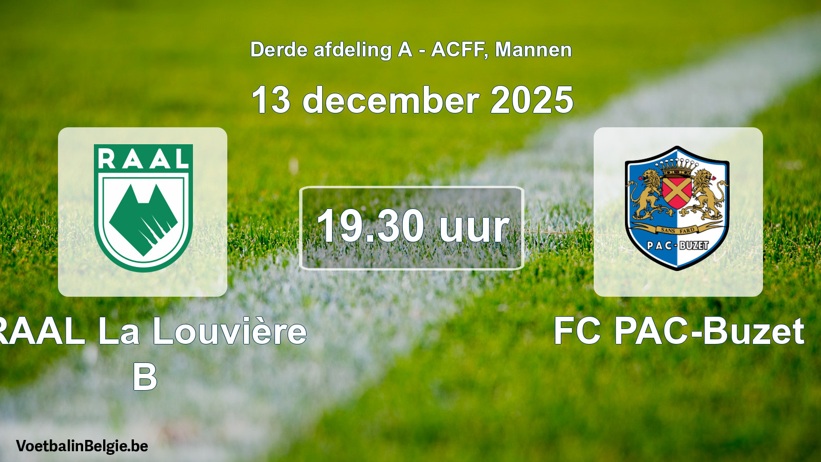Geplande wedstrijd mannenvoetbal: RAAL La Louvière B - FC PAC-Buzet (13 december 2025)