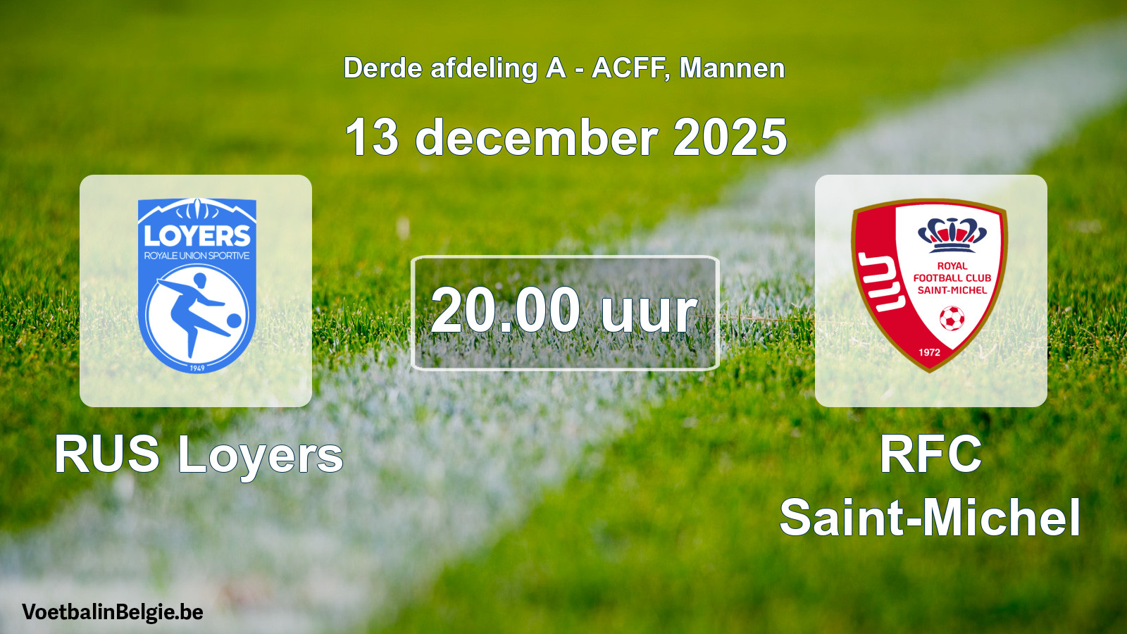 Geplande wedstrijd mannenvoetbal: RUS Loyers - RFC Saint-Michel (13 december 2025)