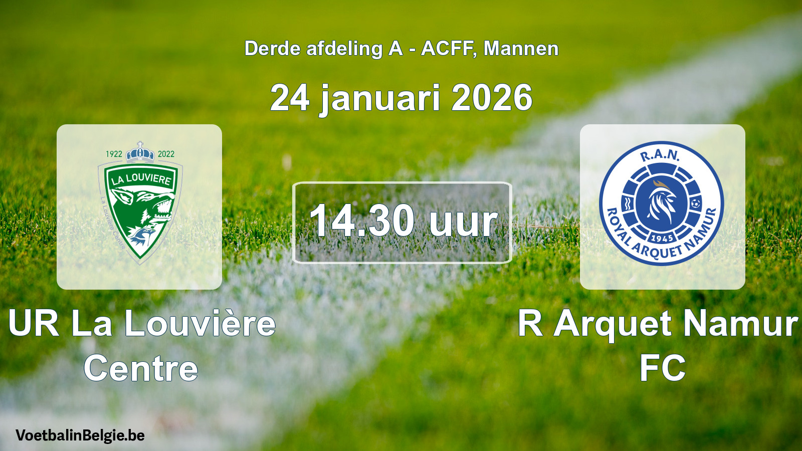 Geplande wedstrijd mannenvoetbal: UR La Louvière Centre - R Arquet Namur FC (24 januari 2026)