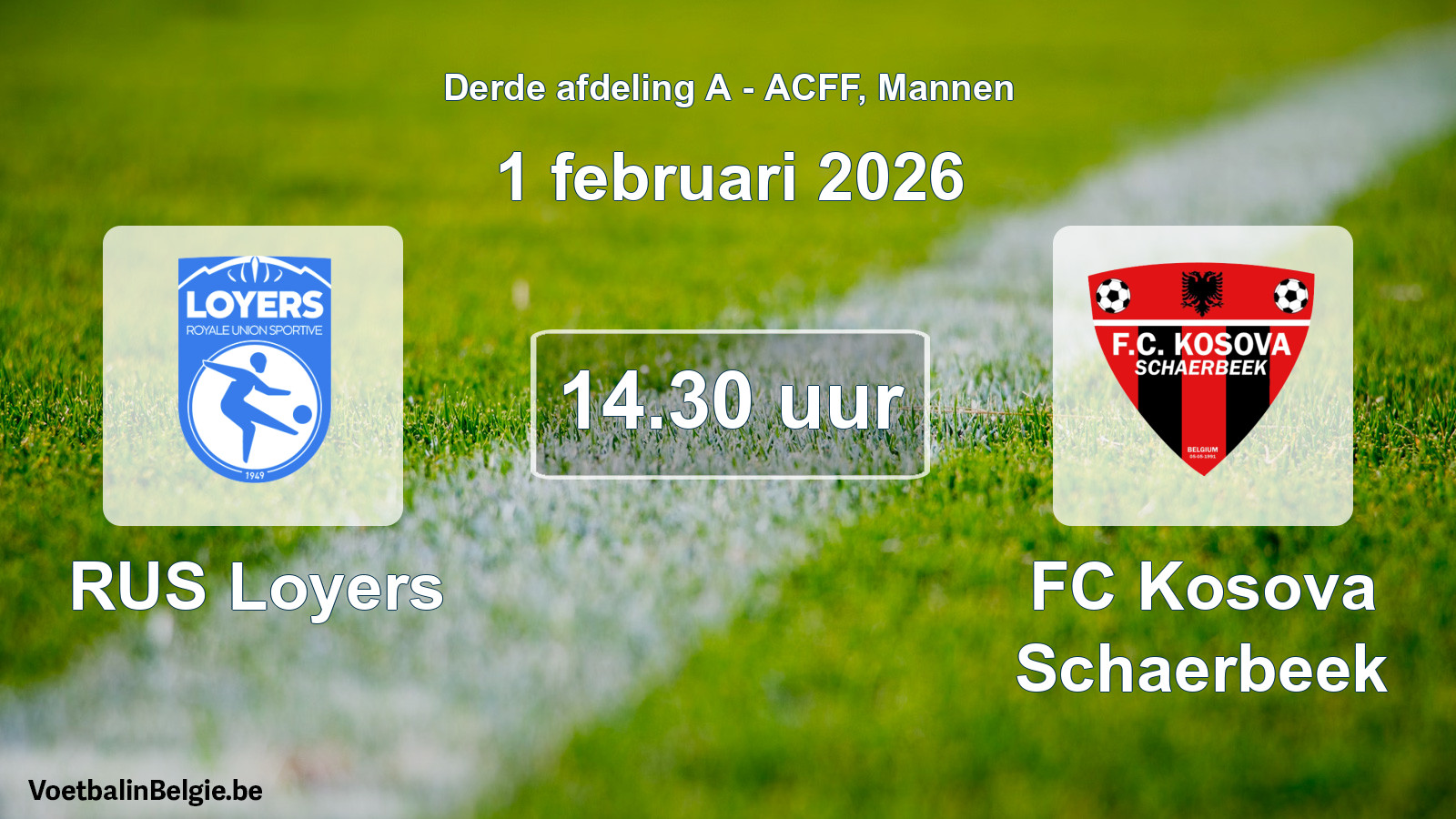 Geplande wedstrijd mannenvoetbal: RUS Loyers - FC Kosova Schaerbeek (1 februari 2026)