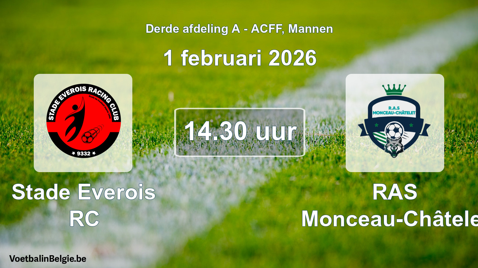 Geplande wedstrijd mannenvoetbal: Stade Everois RC - RAS Monceau-Châtelet (1 februari 2026)