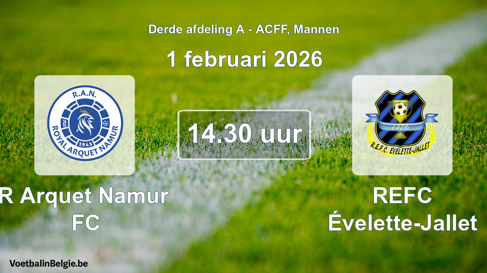 Geplande wedstrijd mannenvoetbal: R Arquet Namur FC - REFC Évelette-Jallet (1 februari 2026)