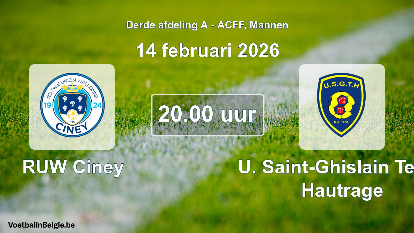 Geplande wedstrijd mannenvoetbal: RUW Ciney - U. Saint-Ghislain Tertre Hautrage (14 februari 2026)