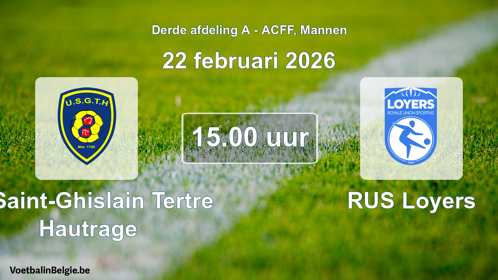 Geplande wedstrijd mannenvoetbal: U. Saint-Ghislain Tertre Hautrage - RUS Loyers (22 februari 2026)