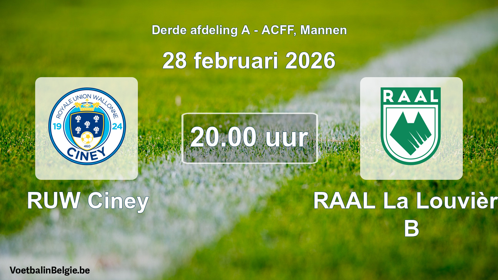 Geplande wedstrijd mannenvoetbal: RUW Ciney - RAAL La Louvière B (28 februari 2026)