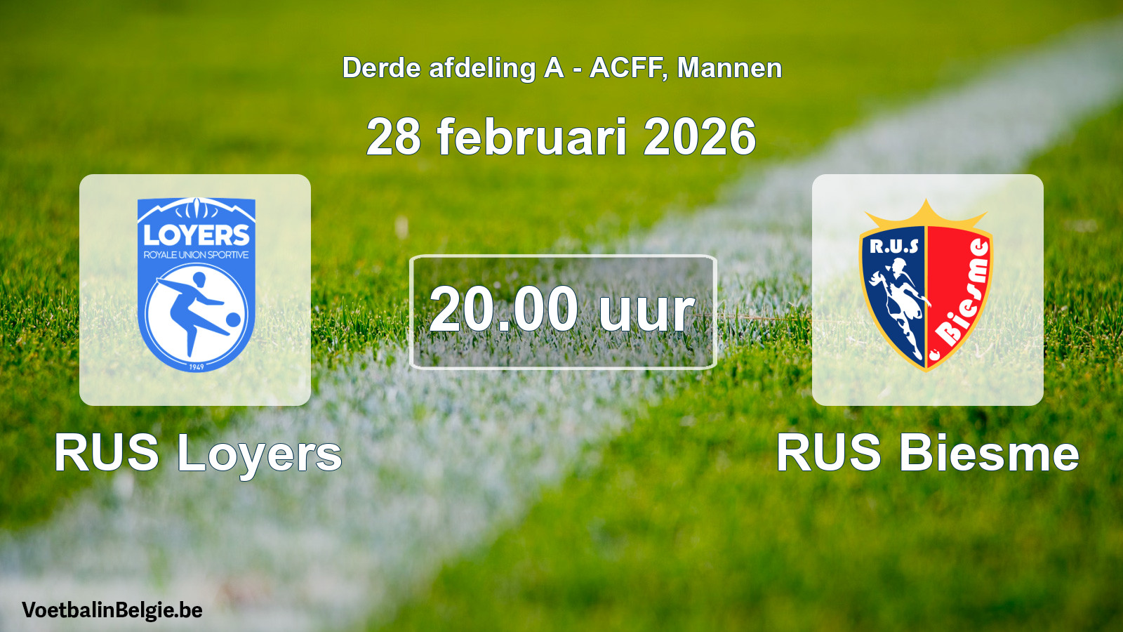 Geplande wedstrijd mannenvoetbal: RUS Loyers - RUS Biesme (28 februari 2026)