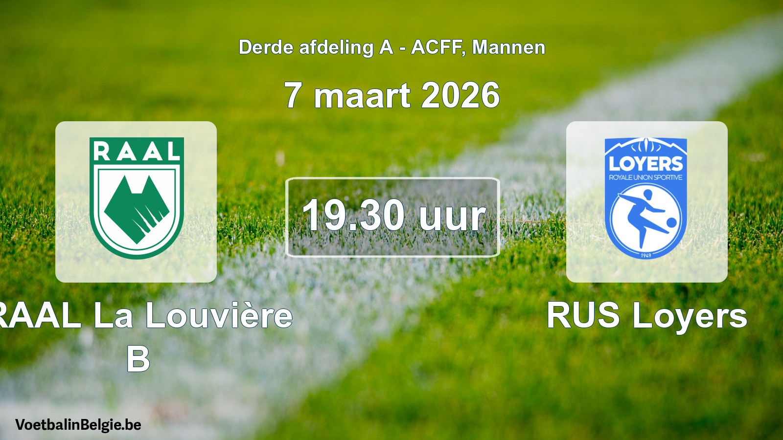 Geplande wedstrijd mannenvoetbal: RAAL La Louvière B - RUS Loyers (7 maart 2026)