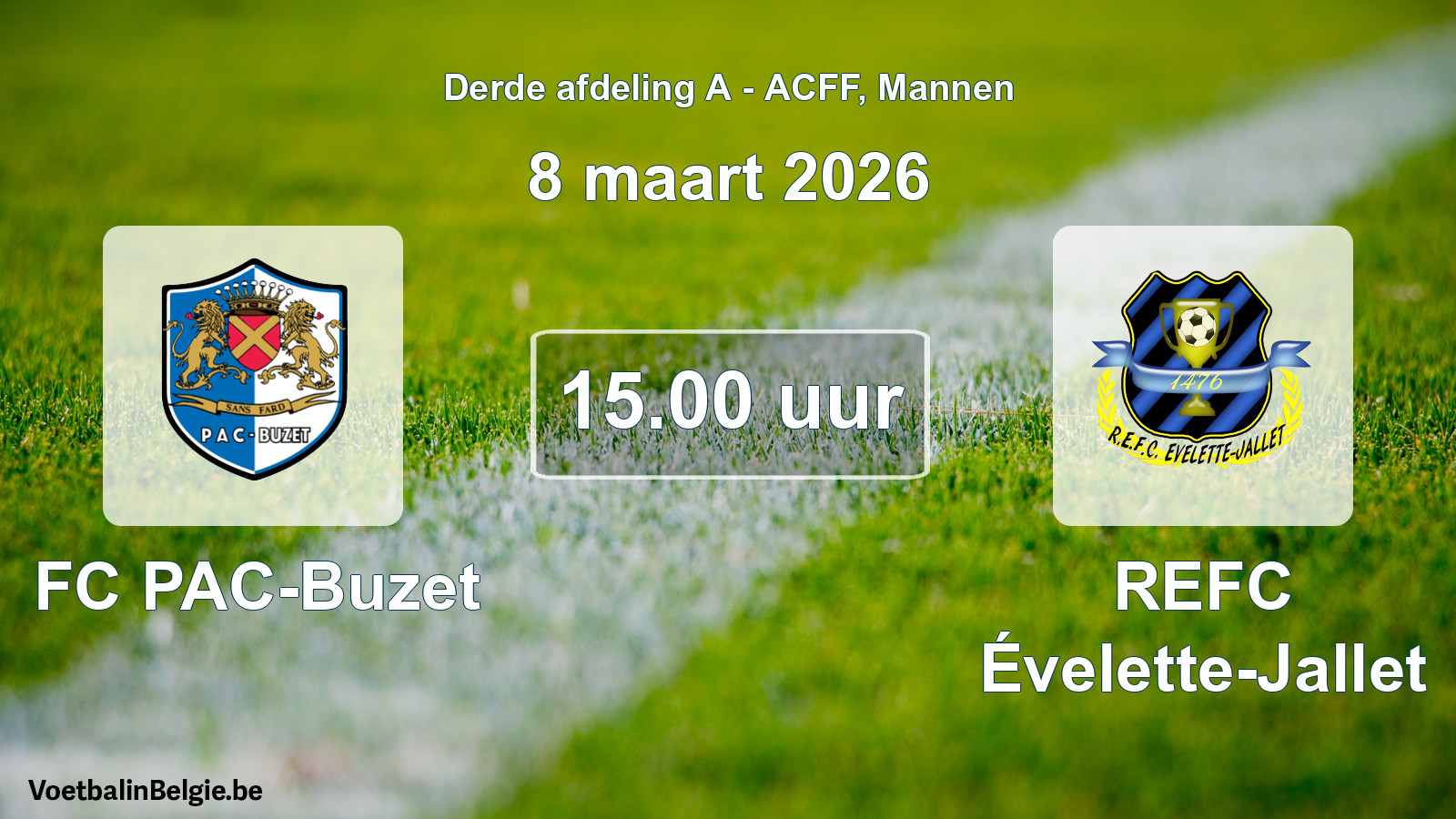 Geplande wedstrijd mannenvoetbal: FC PAC-Buzet - REFC Évelette-Jallet (8 maart 2026)