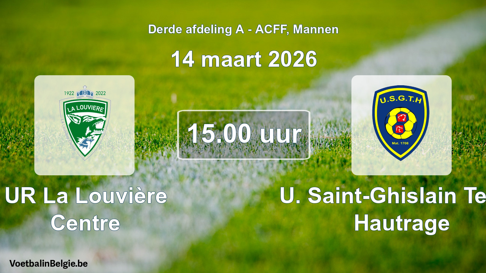 Geplande wedstrijd mannenvoetbal: UR La Louvière Centre - U. Saint-Ghislain Tertre Hautrage (14 maart 2026)