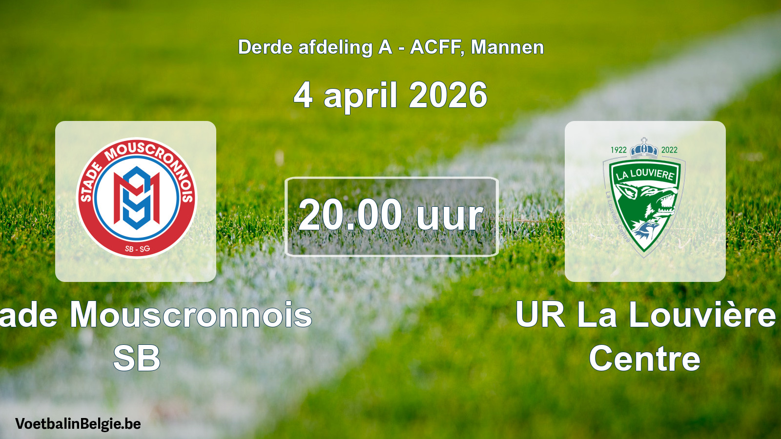 Geplande wedstrijd mannenvoetbal: Stade Mouscronnois SB - UR La Louvière Centre (4 april 2026)