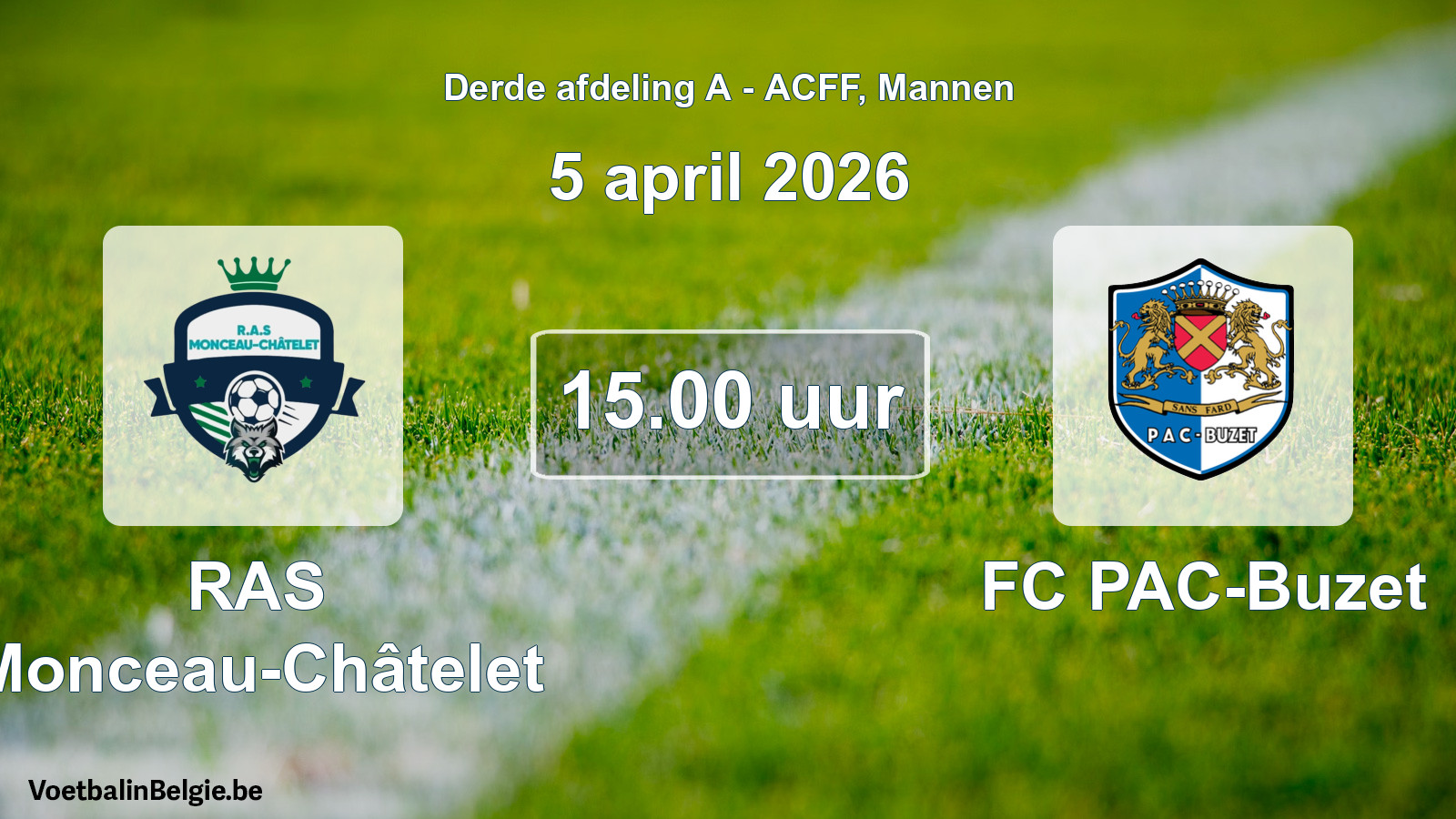 Geplande wedstrijd mannenvoetbal: RAS Monceau-Châtelet - FC PAC-Buzet (5 april 2026)