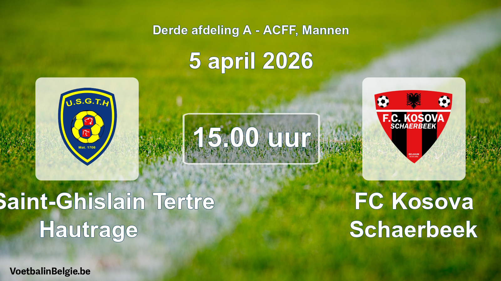 Geplande wedstrijd mannenvoetbal: U. Saint-Ghislain Tertre Hautrage - FC Kosova Schaerbeek (5 april 2026)