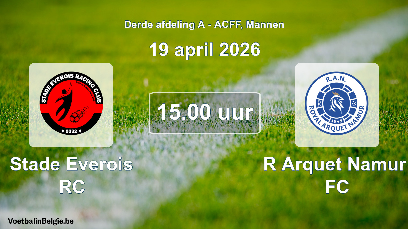 Geplande wedstrijd mannenvoetbal: Stade Everois RC - R Arquet Namur FC (19 april 2026)