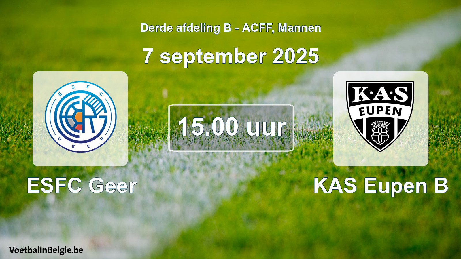 Geplande wedstrijd mannenvoetbal: ESFC Geer - KAS Eupen B (7 september 2025)