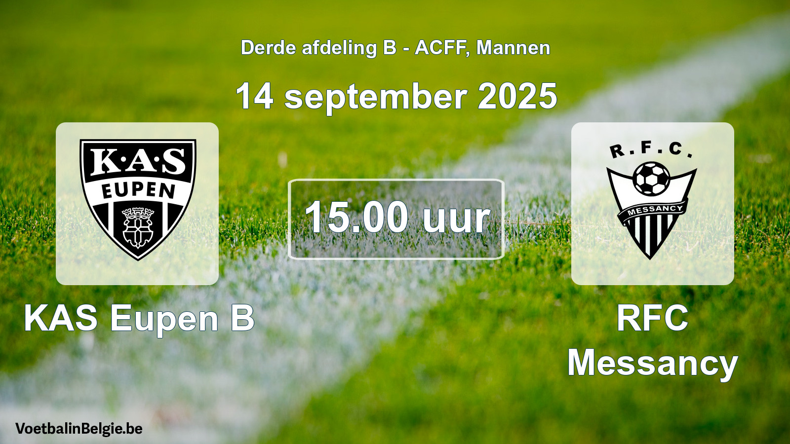 Geplande wedstrijd mannenvoetbal: KAS Eupen B - RFC Messancy (14 september 2025)