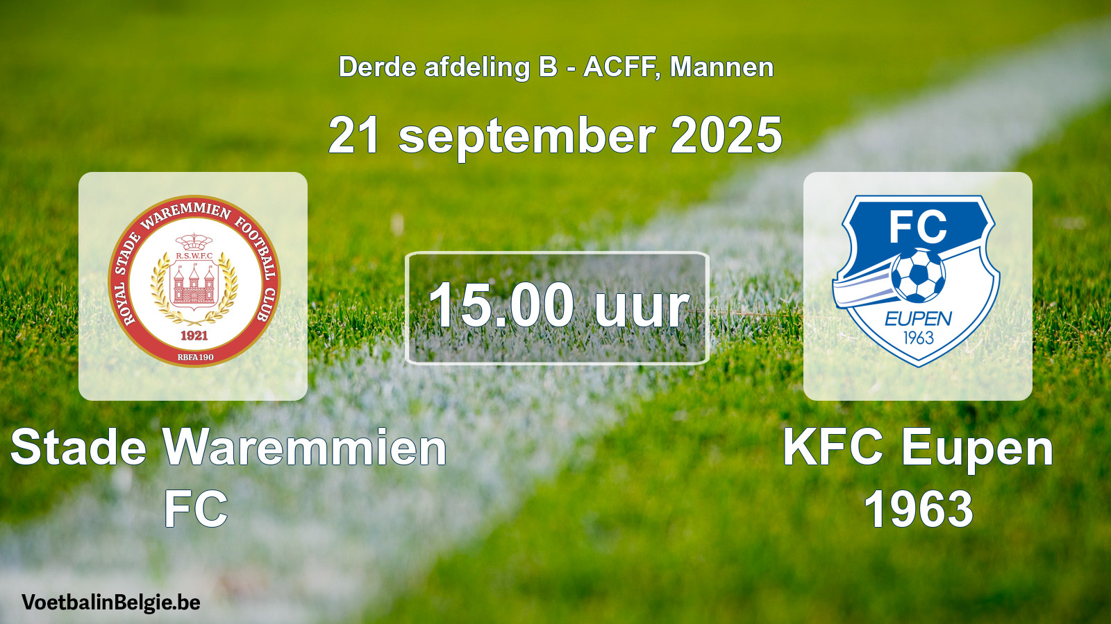 Geplande wedstrijd mannenvoetbal: R. Stade Waremmien FC - KFC Eupen 1963 (21 september 2025)