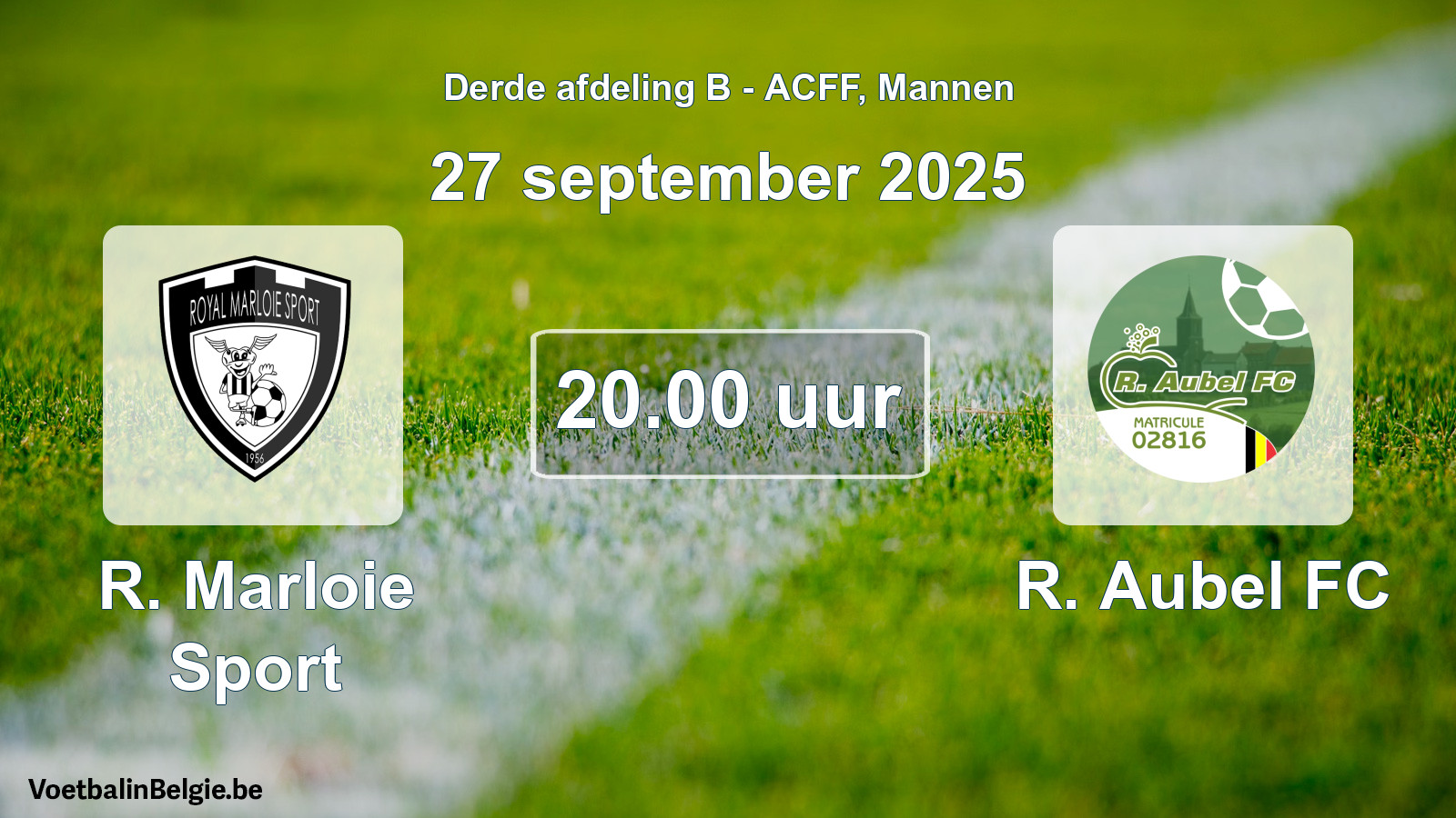 Geplande wedstrijd mannenvoetbal: R. Marloie Sport - R. Aubel FC (27 september 2025)