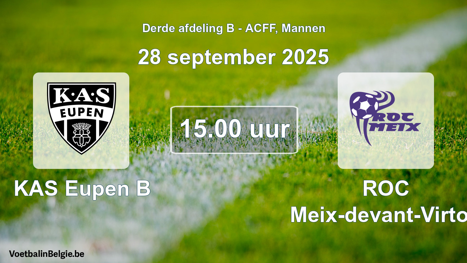 Geplande wedstrijd mannenvoetbal: KAS Eupen B - ROC Meix-devant-Virton (28 september 2025)