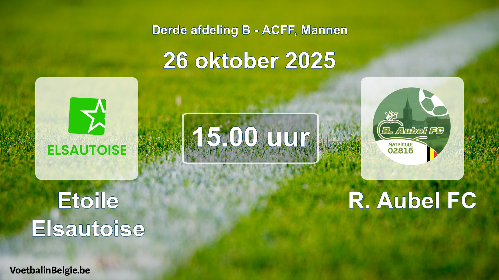 Geplande wedstrijd mannenvoetbal: Etoile Elsautoise - R. Aubel FC (26 oktober 2025)
