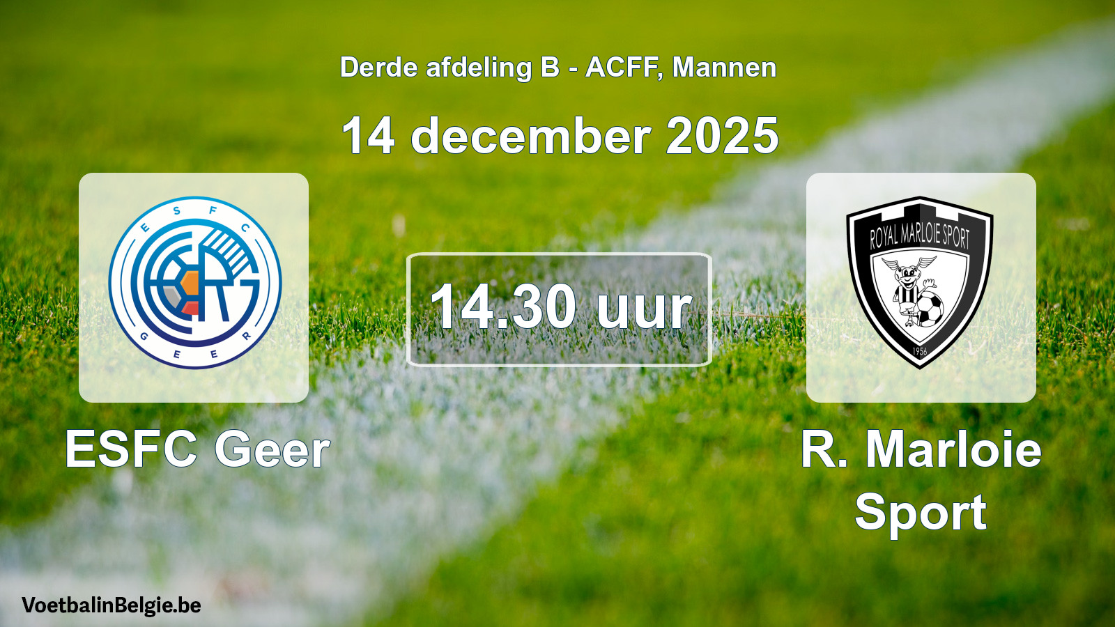 Geplande wedstrijd mannenvoetbal: ESFC Geer - R. Marloie Sport (14 december 2025)