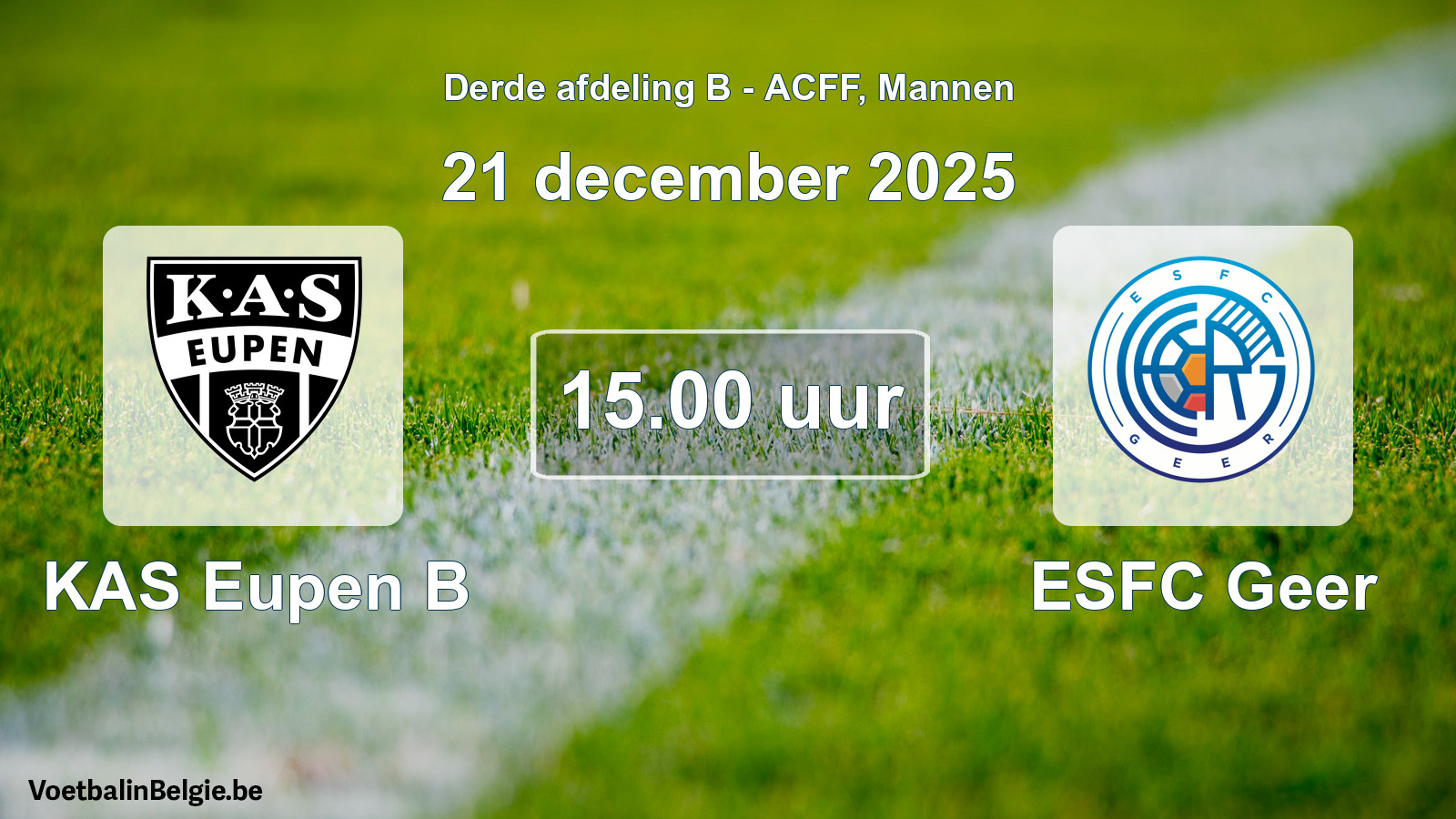 Geplande wedstrijd mannenvoetbal: KAS Eupen B - ESFC Geer (21 december 2025)