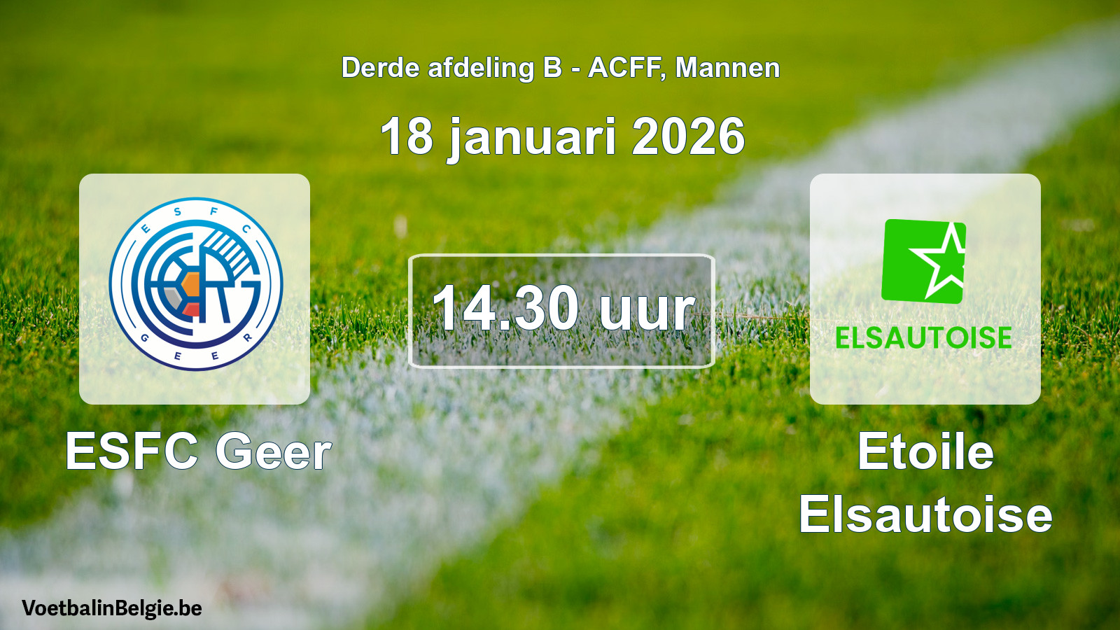 Geplande wedstrijd mannenvoetbal: ESFC Geer - Etoile Elsautoise (18 januari 2026)