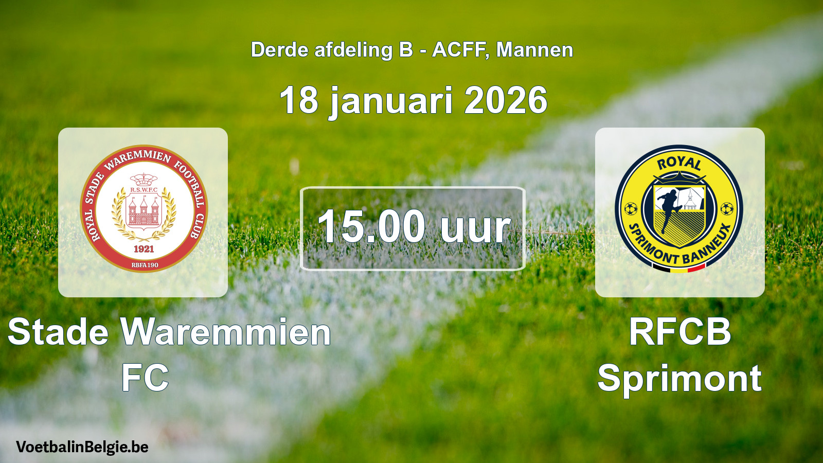 Geplande wedstrijd mannenvoetbal: R. Stade Waremmien FC - RFCB Sprimont (18 januari 2026)
