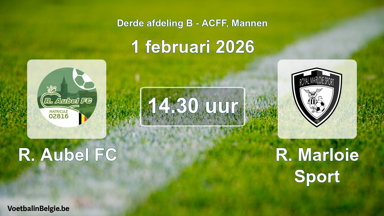 Geplande wedstrijd mannenvoetbal: R. Aubel FC - R. Marloie Sport (1 februari 2026)