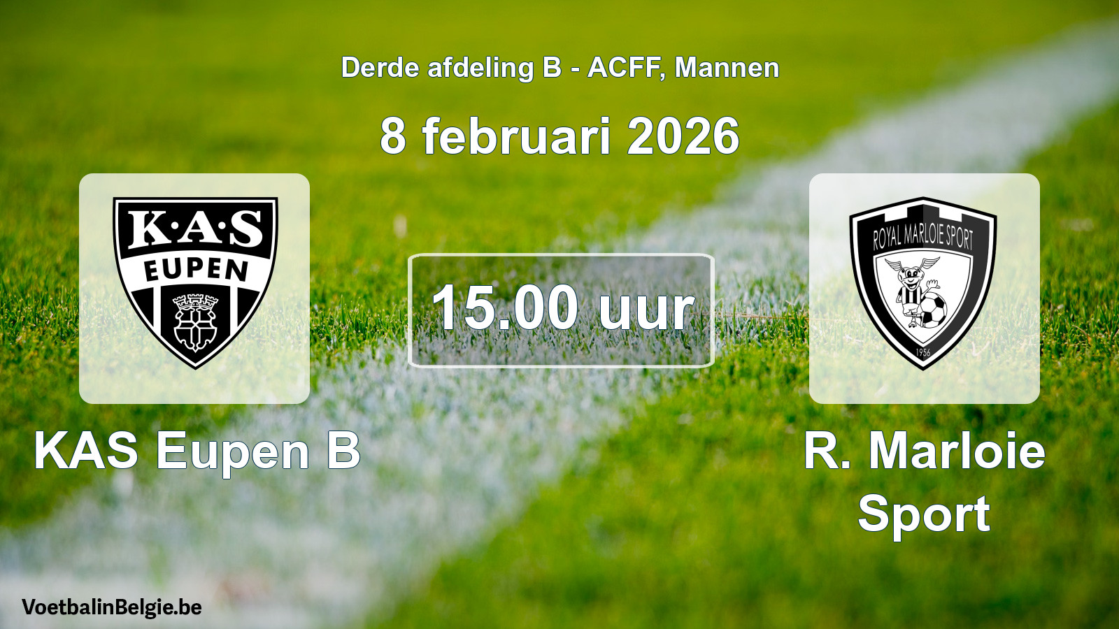 Geplande wedstrijd mannenvoetbal: KAS Eupen B - R. Marloie Sport (8 februari 2026)