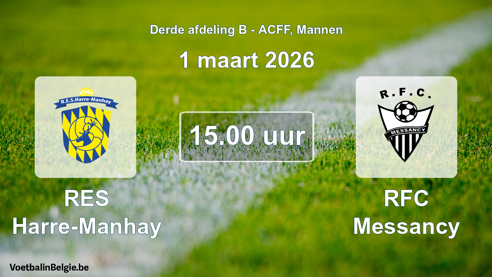 Geplande wedstrijd mannenvoetbal: RES Harre-Manhay - RFC Messancy (1 maart 2026)